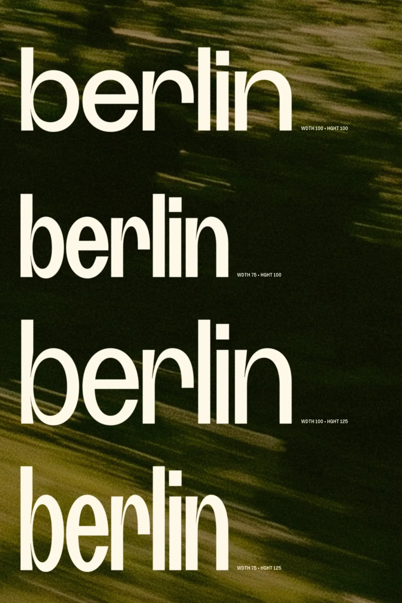 The word “berlin” set in Blush four times, at normal and condensed widths and at normal and tall heights, over a blurred green landscape.